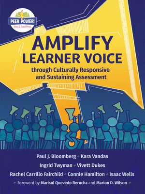 cover image of Amplify Learner Voice through Culturally Responsive and Sustaining Assessment